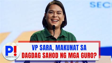 VP Sara Makunat Sa Dagdag Sahod Ng Mga Guro YouTube