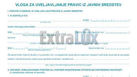 OBRAZEC 8 45 VLOGA ZA UVELJAVLJANJE PRAVIC IZ JAVNIH SREDSTEV Extra Lux