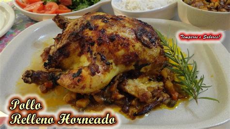 Pollo Relleno Horneado Para Dias Especiales Muy Fácil Y Divino Pollo