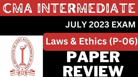 Cma Inter Paper 6 Laws Ethics July 2023 Exam Review YouTube