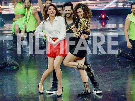 Jacqueline Fernandez Varun Dhawan Taapsee Pannu Set The Floor On