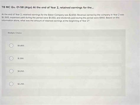 Solved TB MC Qu 01 58 Algo At The End Of Year 2 Retained Earnings