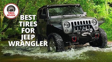 Top 5 Best Tires For Jeep Wrangler Review In 2025 YouTube