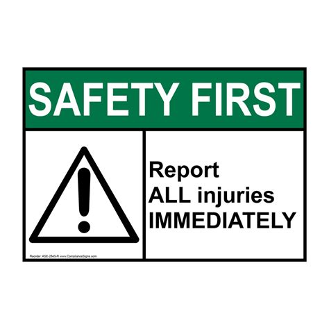 Safety First Sign Report All Injuries Immediately Sign ANSI