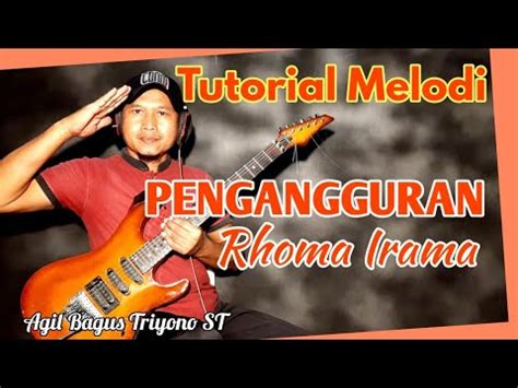 Tutorial Melodi Pengangguran Original Rhoma Irama Soneta Sangat Mudah