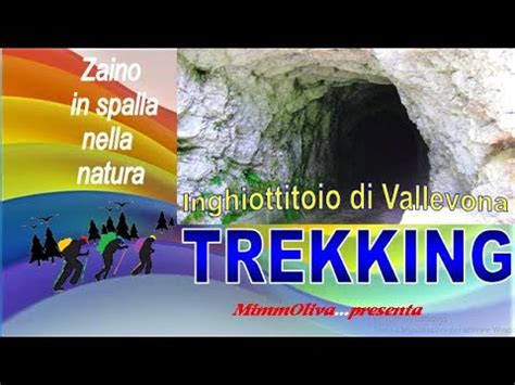 Inghiottitoio Di Vallivona Trekking Youtube