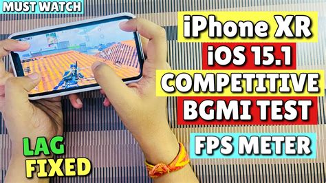 Iphone Xr Ios Bgmi Competitive Fps Meter Test Lag Fixed Must