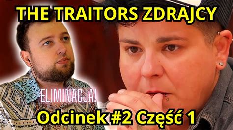 Dzi Niadania Nie Zjesz Ty The Traitors Zdrajcy Odcinek Cz