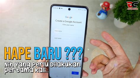 Hape Barunih 5 Langkah Yang Harus Dilakukan Pertama Kali Youtube