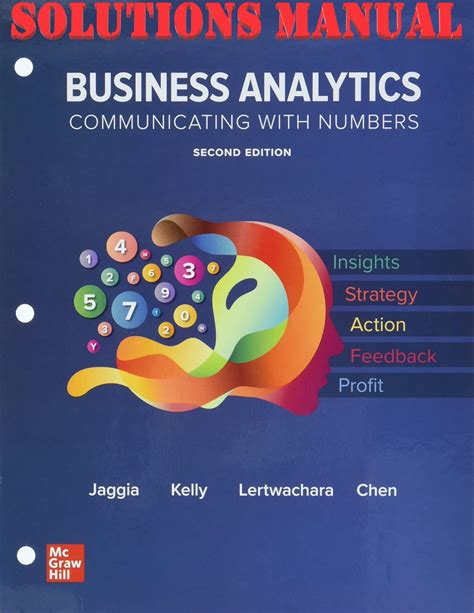 Business Analytics 2nd Edition Sanjiv Jaggia Alison Kelly Kevin Lertwachar And Leid Solutions