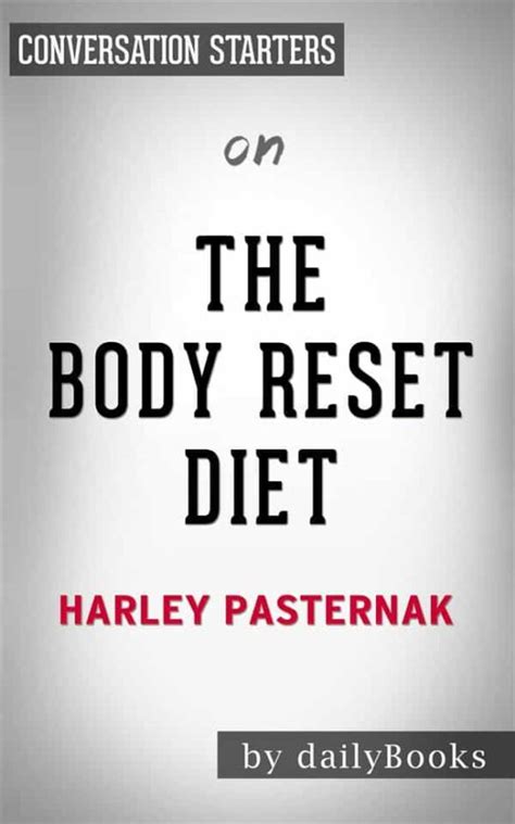 The Body Reset Diet By Harley Pasternak Conversation Starters Eboo Libro Del 2018 Escrito