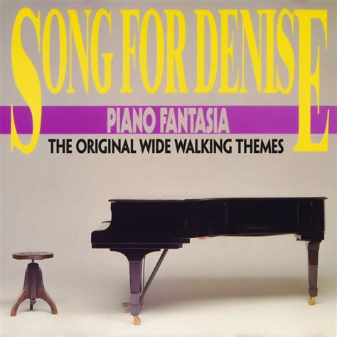 Song for Denise (Maxi version) - Piano Fantasia | Shazam