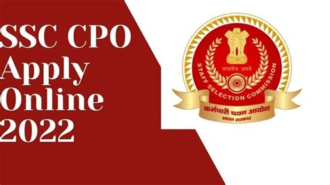 SSC CPO Recruitment 2022 4 300 SI పసటలక దరఖసతల చసకడల