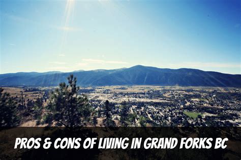 Pros And Cons Of Living In Grand Forks BC 2024