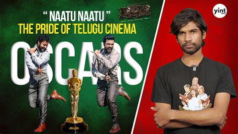 Does NAATU NAATU Deserve An Oscar Naatunaatu Rrr Oscars Indian