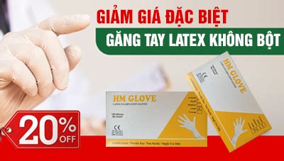 gang tay latex Thiết Bị Y Tế Hoàng Bảo