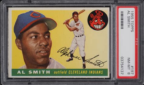 Al Smith 1955 Topps 197 Base Psa 8 Price Guide Sports Card Investor