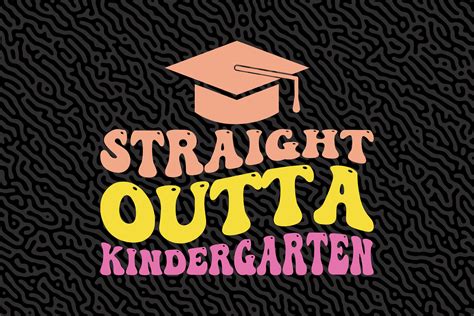 Straight Outta Kindergarten Graphic By Vintage · Creative Fabrica