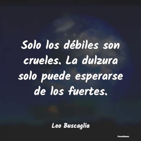 39 Frases Inspiradoras De Leo Buscaglia