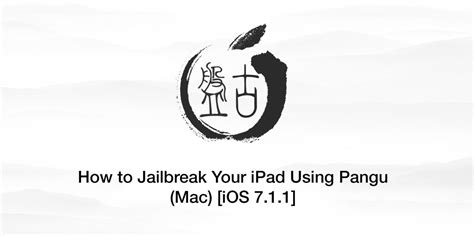 How To Jailbreak Your Ipad Air Mini Using Pangu Mac Ios