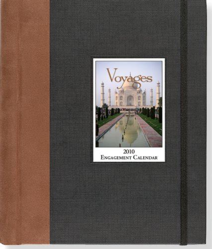 2010 Voyages Engagement Calendar Weekly Planner Suedel Engagement