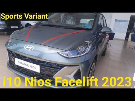 Grand I Nios Sports Facelift Most Features Value For Money