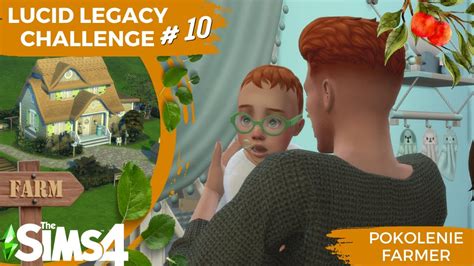 The Sims 4 Razem raźniej Lucid Legacy Challenge Pokolenie Farmera