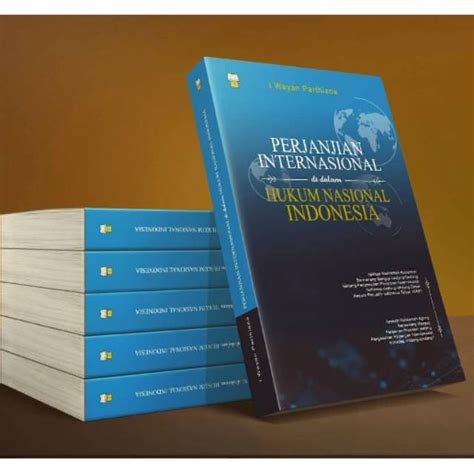 Jual Buku Perjanjian Internasional Di Dalam Hukum Nasional Indonesia