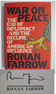 War On Peace End Of Diplomacy Decline Of American Signed By Ronan