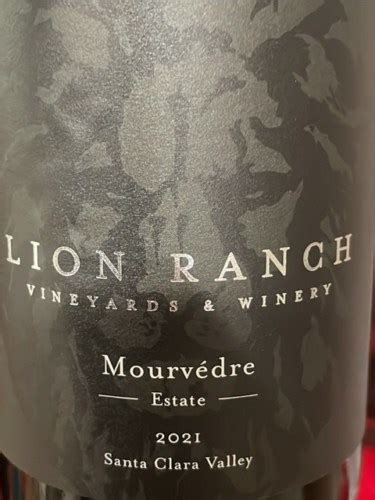 Lion Ranch Vineyard Winery Estate Mourvèdre Vivino US