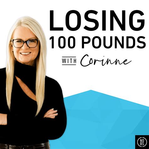 Losing 100 Pounds With Corinne Listen Free On Castbox