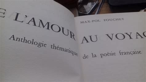 De Lamour Au Voyage Anthologie Thématique De La Poésie Francaise By