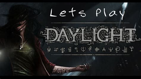 Lets Play Daylight PS4 YouTube