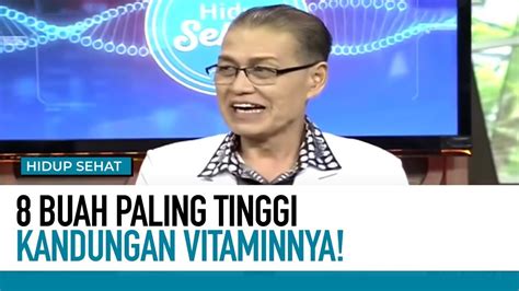 Penting Buah Dengan Kandungan Vitamin C Tertinggi Tips Sehat