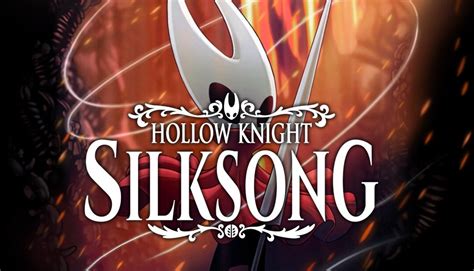 Hollow Knight Silksong Release Date Gameplay And Trailer