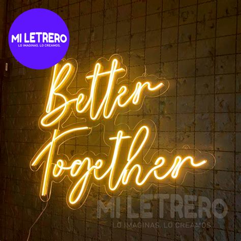 Letrero Luminoso Better Togather Neon Led Para Eventos