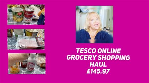 Tesco Online Grocery Shopping Haul Youtube