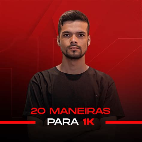 20 MANEIRAS PARA NOVA RENDA Maykon Douglas Alves Costa Hotmart