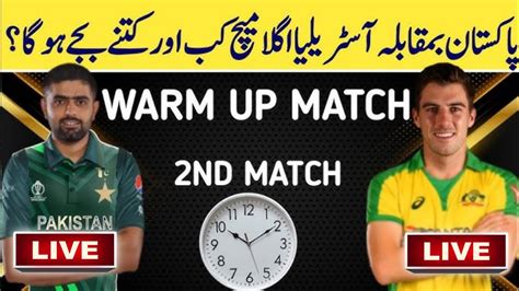 World Cup 2023 Pak Vs Aus Warm Up Match 2023 Live Match Today Youtube