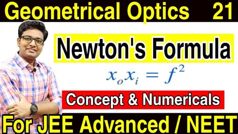 Newton S Formula For Spherical Mirrors And Lenses Ray Optics JEE