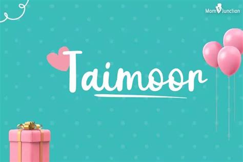 Explore Taimoor: Meaning, Origin & Popularity