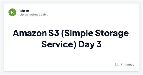 Amazon S3 Simple Storage Service — Day 3