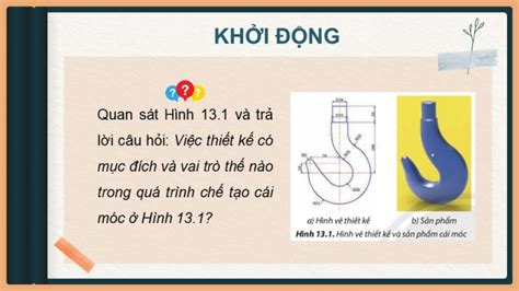 Soạn giáo án điện tử Công nghệ 8 CTST Bài 13 Đại cương về thiết kế kĩ