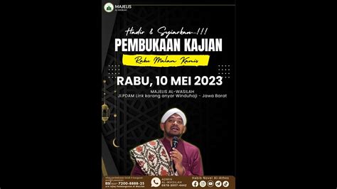 Pembukaan Kajian Rutin Majelis Al Wasilah Winduhaji Kuningan Habib