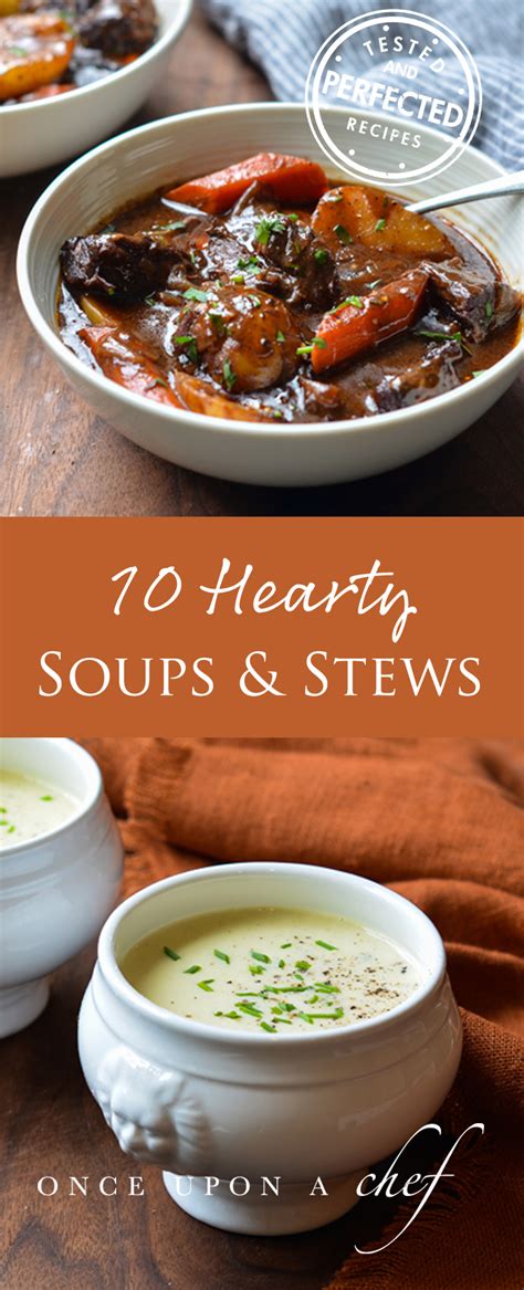 10 Hearty Soups And Stews To Warm You Up Once Upon A Chef