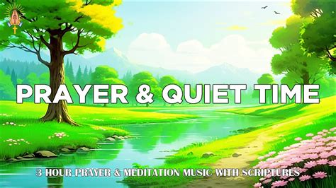 Prayer Quiet Time Hour Piano Instrumental Worship Prayer Music