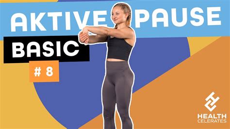 Aktive Pause Basic 8 Health Celerates YouTube