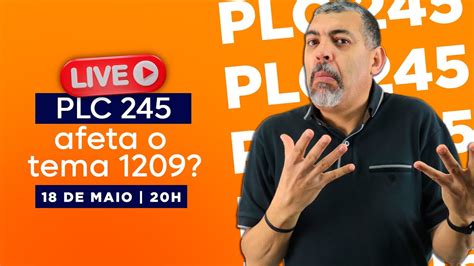 PLC 245 APROVADO Saiba Como AFETA O Tema 1209 Aposentadoria Especial