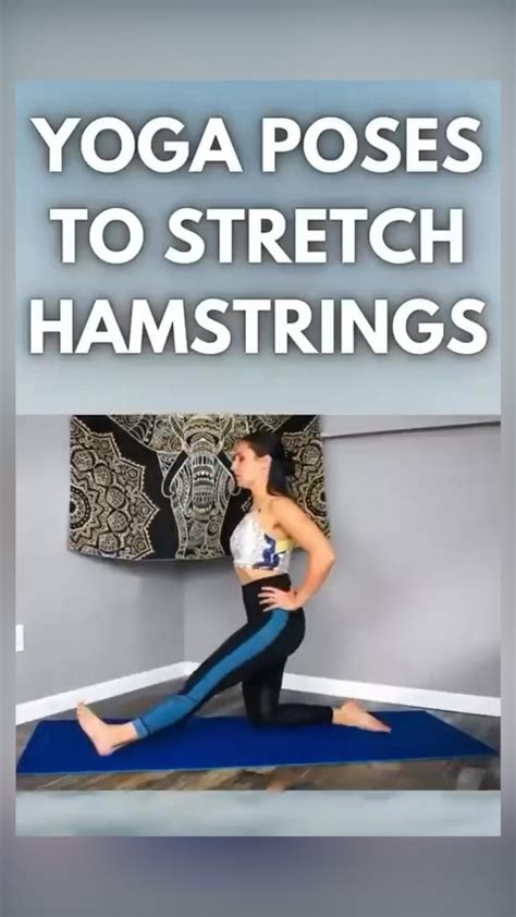 Yoga Poses To Stretch Hamstrings And Improve Hamstring Flexibility