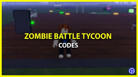 Zombie Battle Tycoon Codes March Gamer Tweak